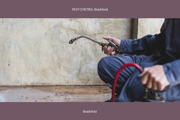 PEST CONTROL Brookfield